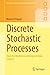 Discrete Stochastic Process...
