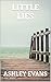 Little Lies by Ashley Evans