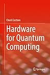 Hardware for Quantum Computing