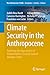 Climate Security in the Anthropocene by Judith Nora Hardt