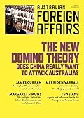 New Domino Theory: Does China really want to attack Australia?: Australian Foreign Affairs 19