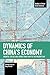 Dynamics of China's Economy by Zhiming Long