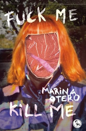 Fuck me / Kill me (Paperback)