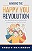 Winning the Happy You Revol...