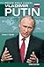 Vladimir Putin, Third Edition