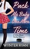 Puck Me Baby One More Time (Playing the Puck #2)