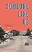 Someone Like Us
