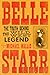 Belle Starr: The Truth Behind the Wild West Legend