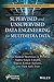 Supervised and Unsupervised Data Engineering for Multimedia Data