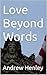 Love Beyond Words