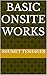 Basic onsite Works