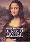 A Weekend with Leonardo Da Vinci