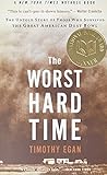 The Worst Hard Time