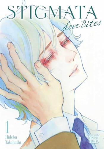 Stigmata: Love Bites, Vol. 1 (Stigmata: Love Bites, #1)