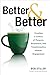 Better and Better by Robert Stiller
