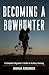 BECOMING A BOWHUNTER by Joshua Kirchner