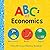 Abcs of Economics
