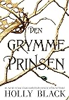 Den grymme prinsen by Holly Black