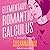 Elementary Romantic Calculus