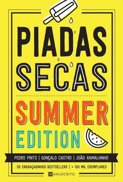 Piadas Secas: Summer Edition