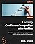 Learning Continuous Integration with Jenkins: An end-to-end guide to creating operational, secure, resilient, and cost-effective CI/CD processes
