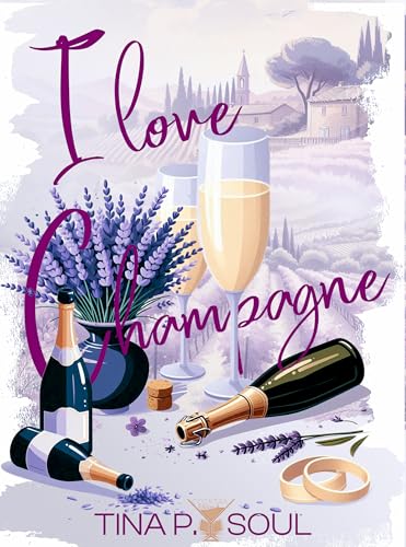 I love Champagne: (Cocktail Edizioni) (Collana Cosmopolitan) (Italian Edition)