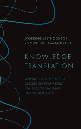 Knowledge Translation (Working Methods for Knowledge Management)