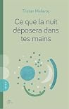 Ce que la nuit dé...