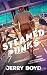 Steamed Punks (Bob and Nikki, #48)