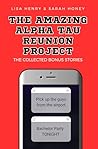 The Amazing Alpha Tau Reunion Project by Lisa Henry