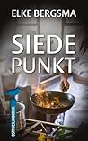 Siedepunkt - Ostfrieslandkrimi (Büttner und Hasenkrug ermitte... by Elke Bergsma