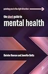 The Short Guide to Mental Health (Short Guides)