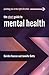 The Short Guide to Mental Health (Short Guides)