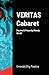 VERITAS Cabaret by Mende Smith