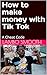 How to make money with Tik Tok by Lambo Smooth