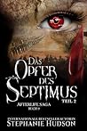 Das Opfer des Septimus: Teil 2 (Afterlife Reihe) (German Edition)