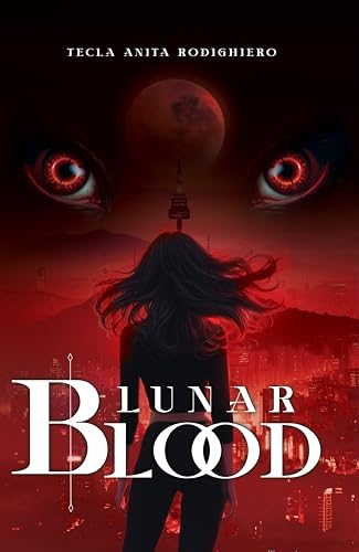 Lunar Blood (Lunar Chronicles #2)