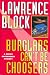 Burglers Can't Be Choosers