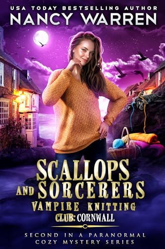 Scallops and Sorcerers: Vampire Knitting Club: Cornwall (Kindle Edition)