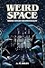 Weird Space