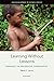 Learning Without Lessons: Pedagogy in Indigenous Communities