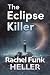 The Eclipse Killer (The Forensic Astrology Files Book 1)