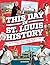 This Day is St. Louis Histo...