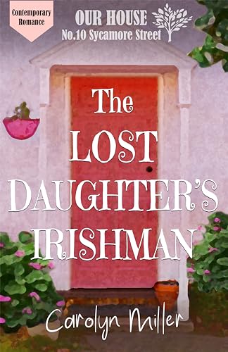 The Lost Daughter's Irishman (Our House on Sycamore Street)