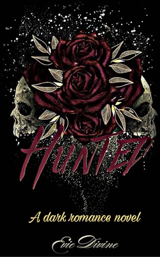 Hunted (Kindle Edition)
