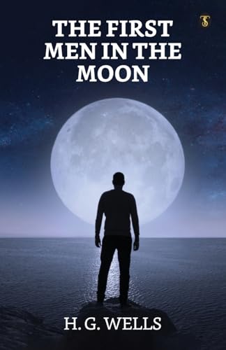 The First Men In The Moon