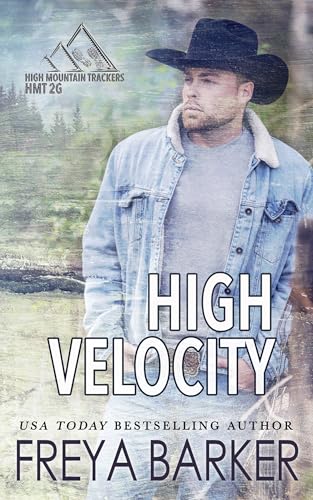 High Velocity (High Mountain Trackers HMT 2G #4)