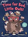 Time for Bed, Little Owls! by Katja Alves Time for Bed, Little Owls! by Katja Alves