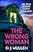 The Wrong Woman by O. J. Mullen