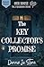The Key Collector's Promise